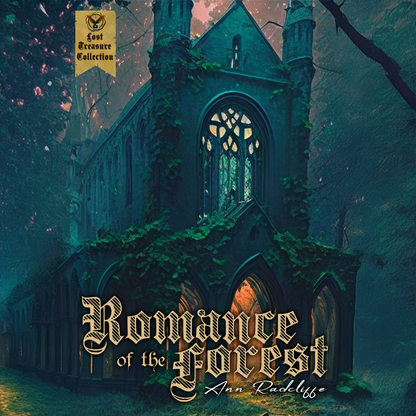 The Romance of the Forest